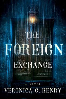 The Foreign Exchange - Paperback |  Diverse Reads