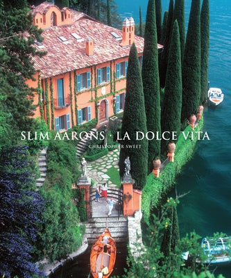 Slim Aarons: La Dolce Vita - Hardcover | Diverse Reads