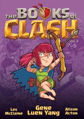 The Books of Clash Volume 2: Legendary Legends of Legendarious Achievery - Hardcover | Diverse Reads