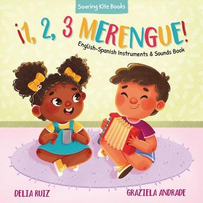 ¡1, 2, 3 Merengue!: English-Spanish Instruments & Sounds Book - Board Book | Diverse Reads