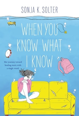 When You Know What I Know - Paperback | Diverse Reads