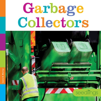 Garbage Collectors - Library Binding | Diverse Reads