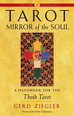 Tarot: Mirror of the Soul: A Handbook for the Thoth Tarot - Paperback | Diverse Reads