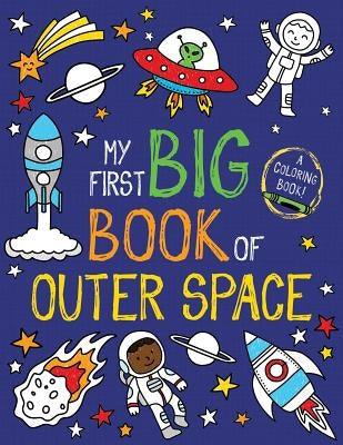 My First Big Book of Outer Space - Paperback | Diverse Reads