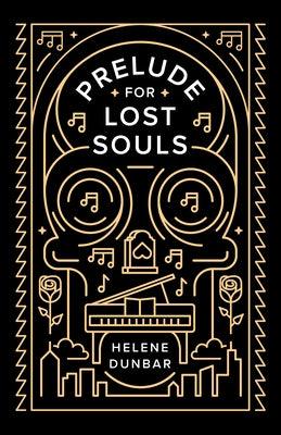Prelude for Lost Souls - Hardcover | Diverse Reads