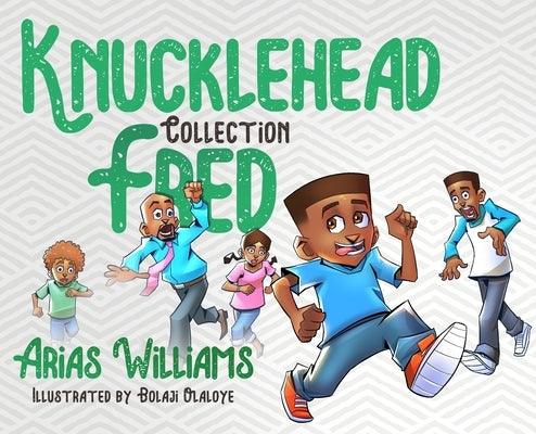 Knucklehead Fred Collection - Hardcover | Diverse Reads