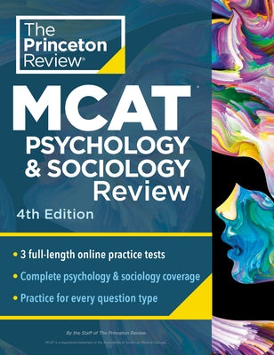 Princeton Review MCAT Psychology and Sociology Review, 4th Edition: Complete Behavioral Sciences Content Prep + Practice Tests - Paperback | Diverse Reads