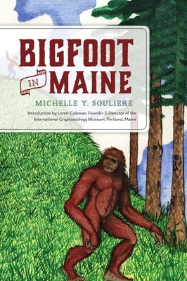 Bigfoot in Maine - Paperback | Diverse Reads