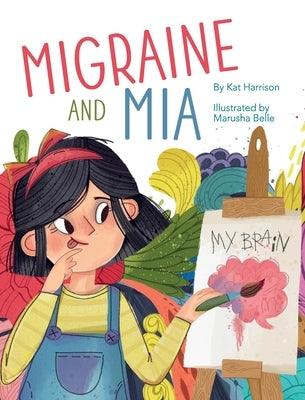 Migraine and Mia - Hardcover | Diverse Reads