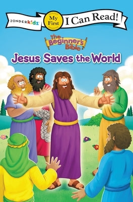 Jesus Saves the World (The Beginner's Bible Series) - Paperback | Diverse Reads