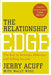 The Relationship Edge: The Key to Strategic Influence and Selling Success - Paperback | Diverse Reads