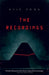 The Recordings - Paperback | Diverse Reads