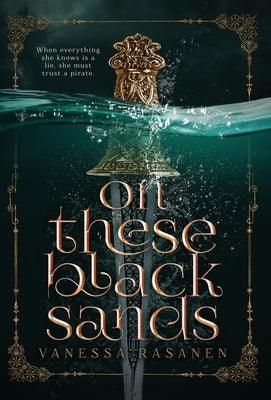 On These Black Sands - Hardcover | Diverse Reads