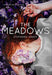 The Meadows - Hardcover | Diverse Reads