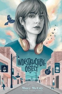 Indestructible Object - Hardcover | Diverse Reads