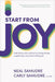 Start from Joy: Trade Shame, Guilt, and Fear for Lasting Change, a Lighter Spirit, and a More Fulfilling Life - Paperback | Diverse Reads