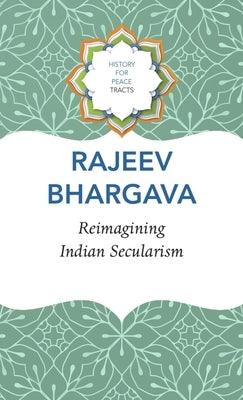 Reimagining Indian Secularism - Hardcover