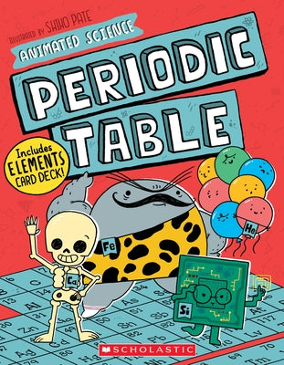 Animated Science: Periodic Table - Paperback | Diverse Reads
