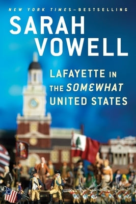 Lafayette in the Somewhat United States - Paperback | Diverse Reads