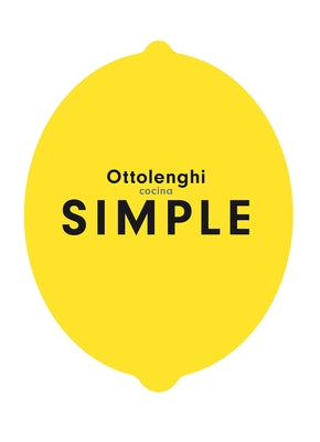 Cocina simple / Ottolenghi Simple - Hardcover | Diverse Reads