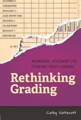 Rethinking Grading: Meaningful Assessment for Standards-Based Learning - Paperback | Diverse Reads
