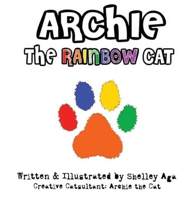 Archie the Rainbow Cat - Hardcover | Diverse Reads