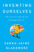 Inventing Ourselves: The Secret Life of the Teenage Brain - Paperback | Diverse Reads