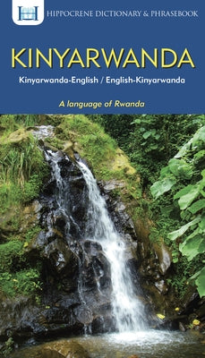 Kinyarwanda-English/English-Kinyarwanda Dictionary & Phrasebook - Paperback | Diverse Reads