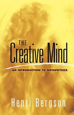 The Creative Mind: An Introduction to Metaphysics - Paperback | Diverse Reads