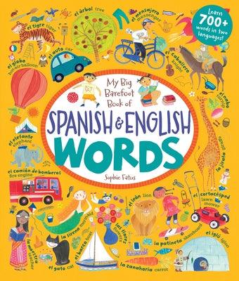 My Big Barefoot Book of Spanish & English Words - Hardcover | Diverse Reads