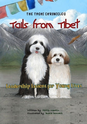 Tails from Tibet: Leadership Lessons for Young Lives - Paperback | Diverse Reads