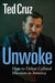 Unwoke: How to Defeat Cultural Marxism in America - Hardcover | Diverse Reads