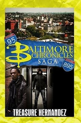 The Baltimore Chronicles Saga - Paperback |  Diverse Reads