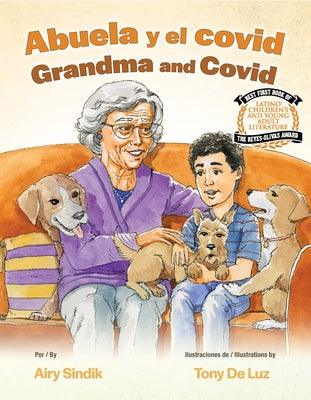 Abuela Y El Covid / Grandma and Covid - Hardcover