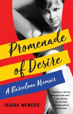 Promenade of Desire: A Barcelona Memoir - Paperback | Diverse Reads