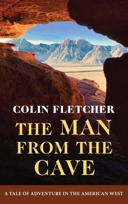The Man From the Cave - Hardcover | Diverse Reads