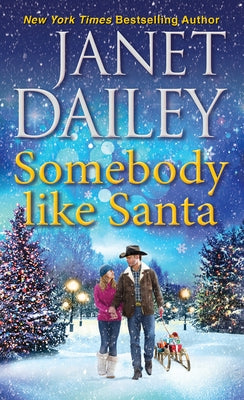 Somebody like Santa: A Heartwarming Texas Christmas Love Story - Paperback | Diverse Reads