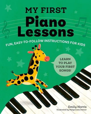 My First Piano Lessons: Fun, Easy-to-Follow Instructions for Kids - Paperback | Diverse Reads