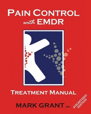 Pain Control with EMDR: Treatment manual 8th Revised Edition - Paperback | Diverse Reads