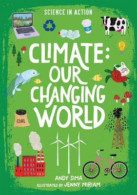 Climate: Our Changing World - Hardcover | Diverse Reads