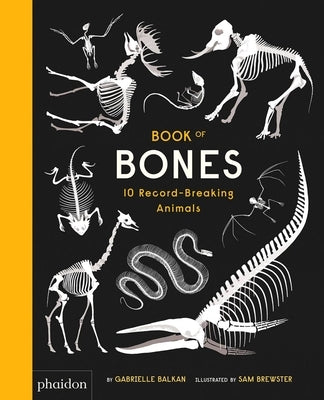 Book of Bones: 10 Record-Breaking Animals - Hardcover | Diverse Reads