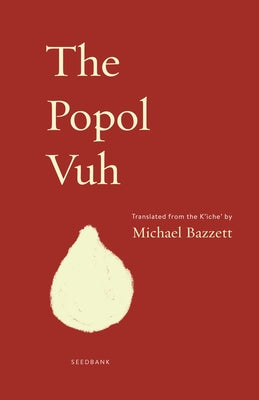 The Popol Vuh - Paperback | Diverse Reads