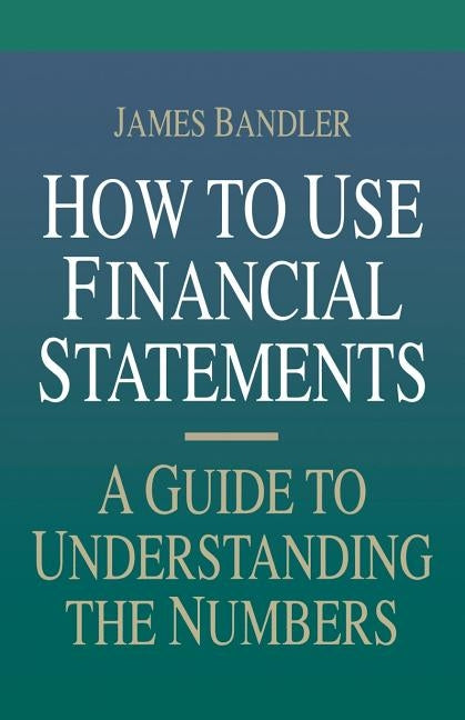 How To Use Financial Statements / Edition 1 - Paperback | Diverse Reads