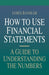 How To Use Financial Statements / Edition 1 - Paperback | Diverse Reads