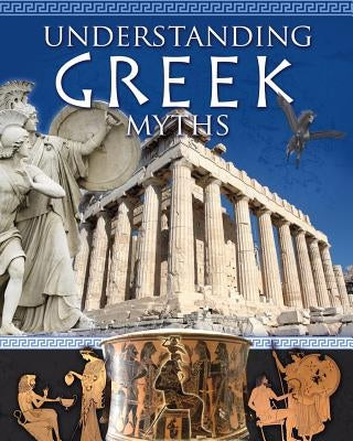 Understanding Greek Myths - Paperback | Diverse Reads