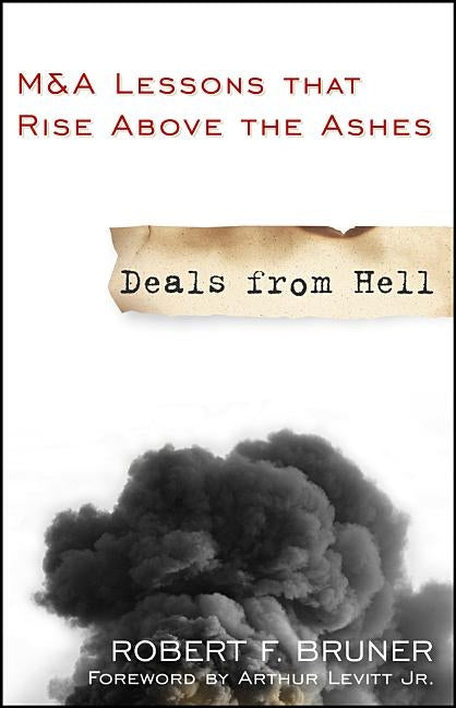 Deals from Hell: M&A Lessons that Rise Above the Ashes - Paperback | Diverse Reads