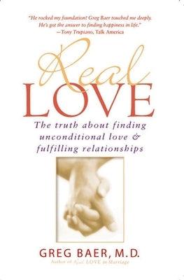 Real Love: The Truth about Finding Unconditional Love & Fulfilling Relationships - Paperback | Diverse Reads