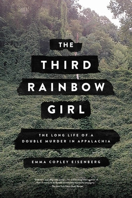 The Third Rainbow Girl: The Long Life of a Double Murder in Appalachia - Paperback | Diverse Reads