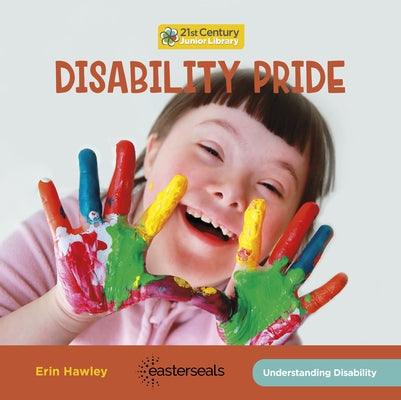 Disability Pride - Library Binding | Diverse Reads