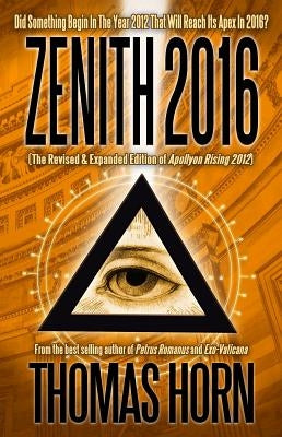 Zenith 2016: Did Something Begin In The Year 2012 That Will Reach Its Apex In 2016? - Paperback | Diverse Reads